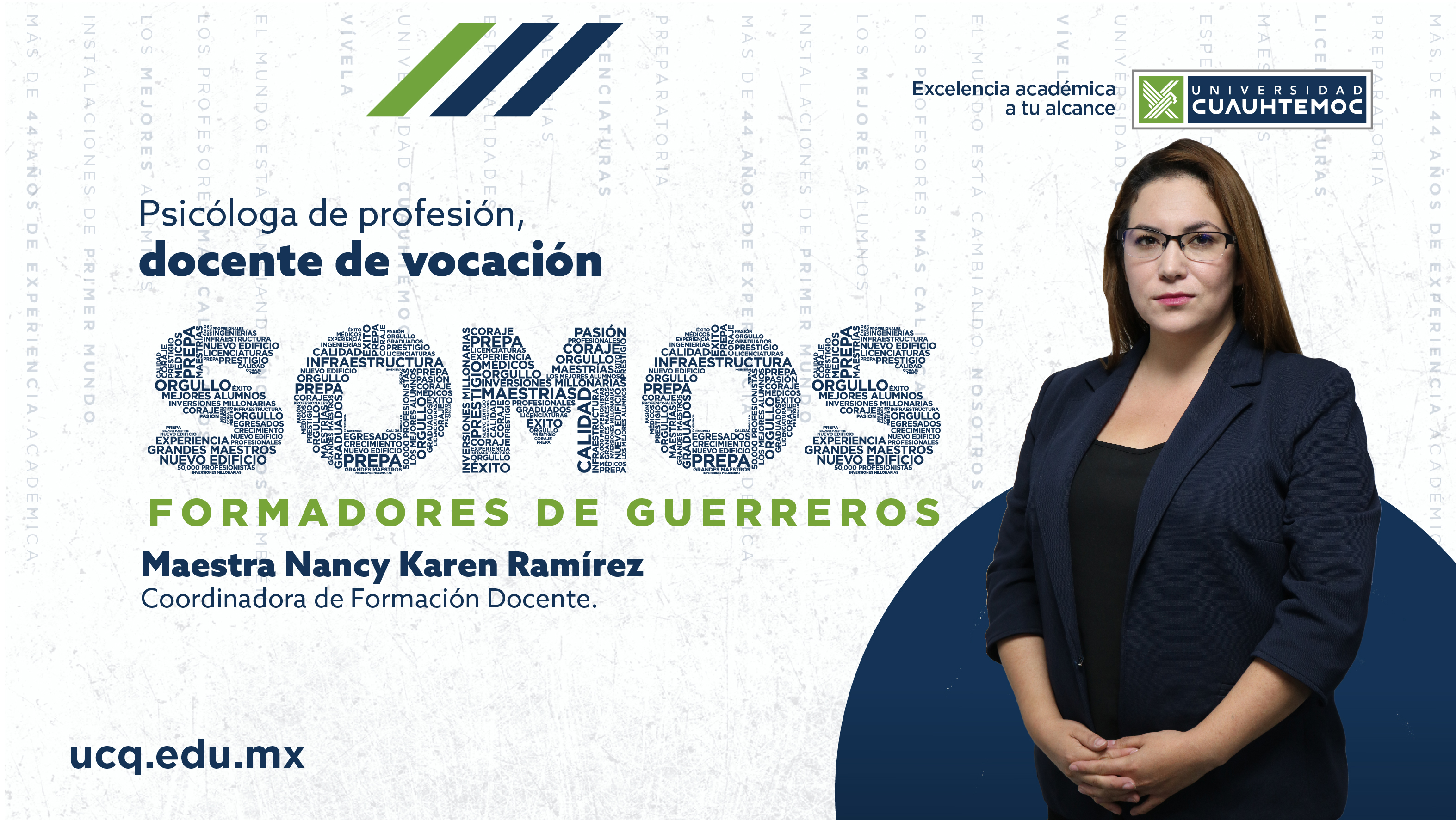 #SomosFormadoresDeGuerreros Conoce a la Mtra. Nacny Karen Ramírez